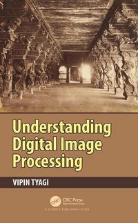 Produktbild: Tyagi, V: Understanding Digital Image Processing