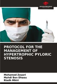 Produktbild: Protocol For The Management Of Hypertrophic Pyloric Stenosis