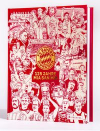 Produktbild: FC Bayern M&uuml;nchen: 125 Jahre Mia San Mia