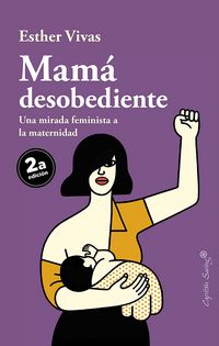 Produktbild: Mam&aacute; desobediente