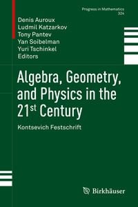 Produktbild: Algebra, Geometry, and Physics in the 21st Century