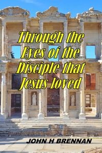 Produktbild: Through the Eyes of the Disciple Jesus Loved