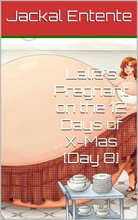 Produktbild: Lalia's Pregnant on the 12 Days of X-Mas [Day 8]