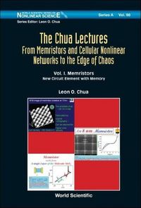 Produktbild: Chua Lectures, The: From Memristors and Cellular Nonlinear Networks to the Edge of Chaos (in 4 Volumes)