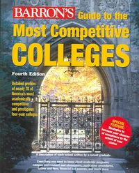 Produktbild: Guide to Most Competitive Colleges: Detailed and Up-To-Date Profiles of More Than 65 of the Most Academically Demanding Colleges in America