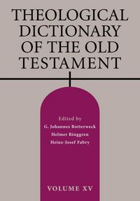 Produktbild: Theological Dictionary of the Old Testament, Volume XV