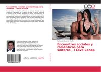 Produktbild: Encuentros sociales y rom&aacute;nticos para solteros - I Love Canoa