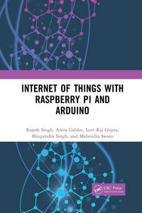 Produktbild: Internet of Things with Raspberry Pi and Arduino