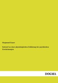 Produktbild: Entwurf zu einer physiologischen Erkl&auml;rung der psychischen Erscheinungen