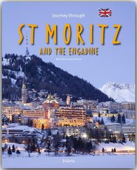 Produktbild: Journey through St. Moritz and the Engadine - Reise durch St. Moritz und das Engadin