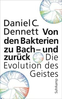 Bild vom Artikel Von den Bakterien zu Bach – und zurück vom Autor Daniel C. Dennett