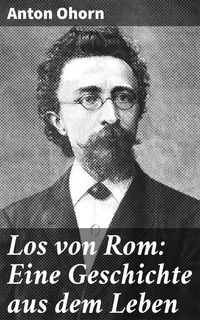 Produktbild: Los von Rom: Eine Geschichte aus dem Leben