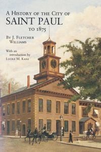 Produktbild: History of the City of St. Paul to 1857