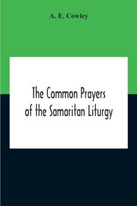Produktbild: The Common Prayers Of The Samaritan Liturgy