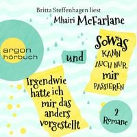 Produktbild: Irgendwie hatte ich mir das anders vorgestellt & Sowas kann auch nur mir passieren