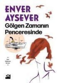 Produktbild: G&ouml;lgen Zamanin Penceresinde