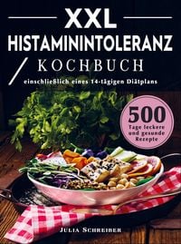 Produktbild: XXL Histaminintoleranz Kochbuch