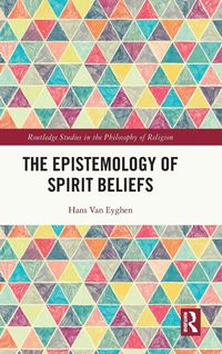 Produktbild: The Epistemology of Spirit Beliefs