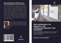 Produktbild: Het ontwerpen en beheren van softwareprojecten met kwaliteit