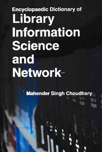 Produktbild: Encyclopaedic Dictionary of Library Information Science and Network
