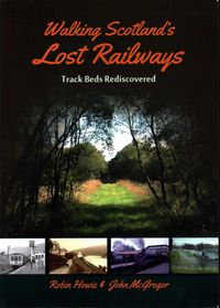 Produktbild: Walking Scotland's Lost Railways