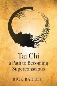 Produktbild: Tai Chi a Path to Becoming Superconscious