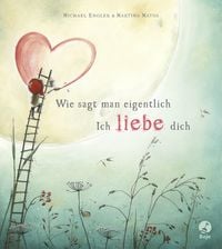 Produktbild: Wie sagt man eigentlich: Ich liebe dich