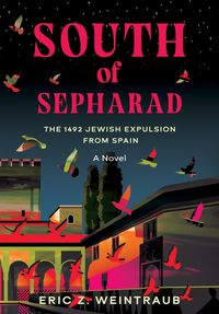 Produktbild: South of Sepharad: The 1492 Jewish Expulsion from Spain