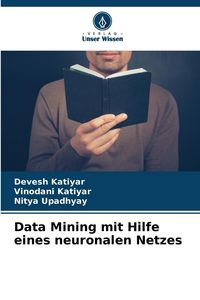 Produktbild: Data Mining mit Hilfe eines neuronalen Netzes