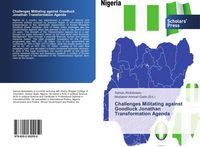 Produktbild: Challenges Militating against Goodluck Jonathan Transformation Agenda
