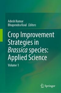 Produktbild: Crop Improvement Strategies in Brassica species: Applied Science