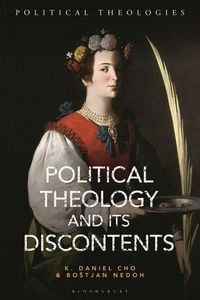 Produktbild: Political Theology and Its Discontents
