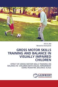 Produktbild: Gross Motor Skills Training and Balance in Visually Impaired Children