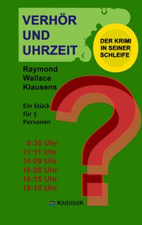 Produktbild: Verh&ouml;r und Uhrzeit. Der Krimi in seiner Schleife