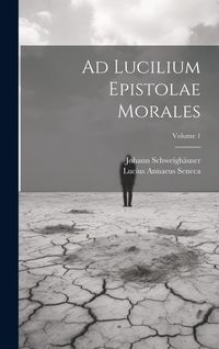 Produktbild: Ad Lucilium Epistolae Morales; Volume 1
