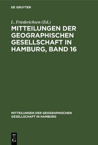 Produktbild: Mitteilungen der Geographischen Gesellschaft in Hamburg, Band 16