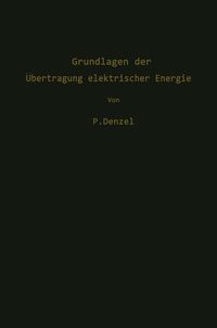 Produktbild: Grundlagen der &Uuml;bertragung elektrischer Energie