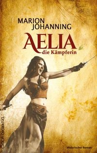Produktbild: Aelia, die K&auml;mpferin