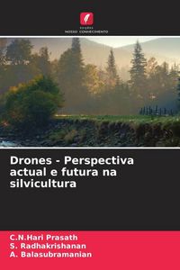 Produktbild: Drones - Perspectiva actual e futura na silvicultura