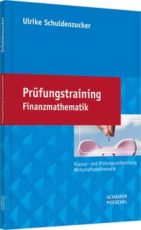 Produktbild: Pr&uuml;fungstraining Finanzmathematik