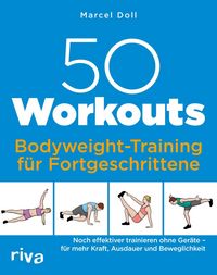 Produktbild: 50 Workouts - Bodyweight-Training f&uuml;r Fortgeschrittene