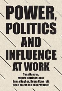 Produktbild: Power, politics and influence at work