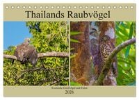 Produktbild: THAILANDS RAUBV&Ouml;GEL Exotische Greifv&ouml;gel und Eulen (Tischkalender 2026 DIN A5 quer), CALVENDO Monatskalender