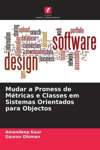 Produktbild: Mudar a Proness de M&eacute;tricas e Classes em Sistemas Orientados para Objectos
