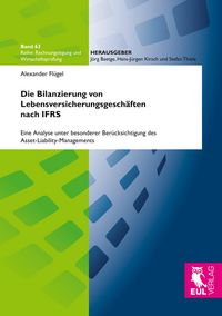 Produktbild: Die Bilanzierung von Lebensversicherungsgesch&auml;ften nach IFRS