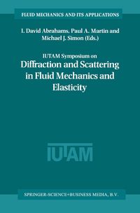 Produktbild: IUTAM Symposium on Diffraction and Scattering in Fluid Mechanics and Elasticity