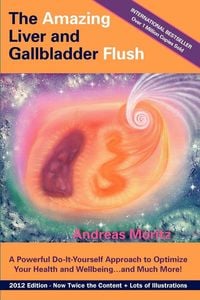 Produktbild: The Amazing Liver and Gallbladder Flush