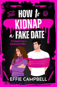 Produktbild: How to Kidnap a Fake Date