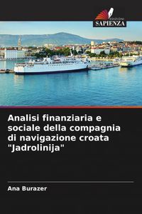 Produktbild: Analisi finanziaria e sociale della compagnia di navigazione croata "Jadrolinija"