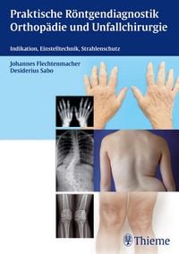 Produktbild: Praktische R&ouml;ntgendiagnostik Orthop&auml;die und Unfallchirurgie